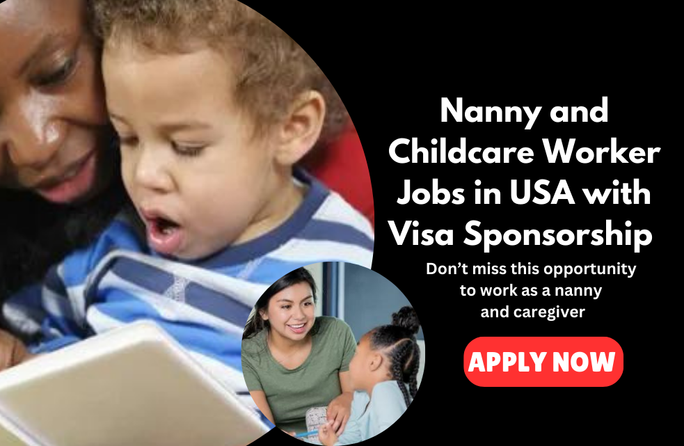 Nanny and Childcare Worker Jobs in USA with Visa Sponsorship