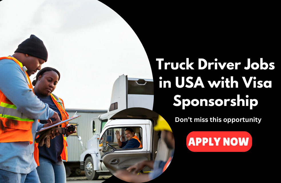 Truck Driver Jobs in USA with Visa Sponsorship