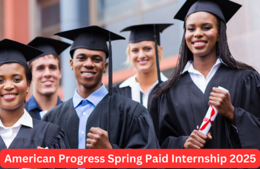 American Progress Spring Paid Internship 2025