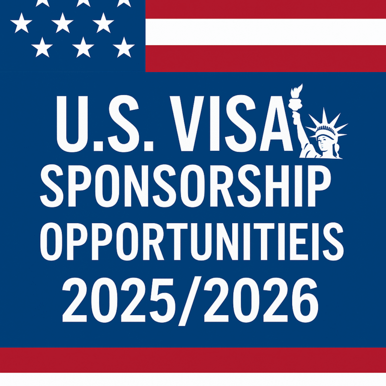 U.S Visa Sponsorship Opportunities in 2025/2026